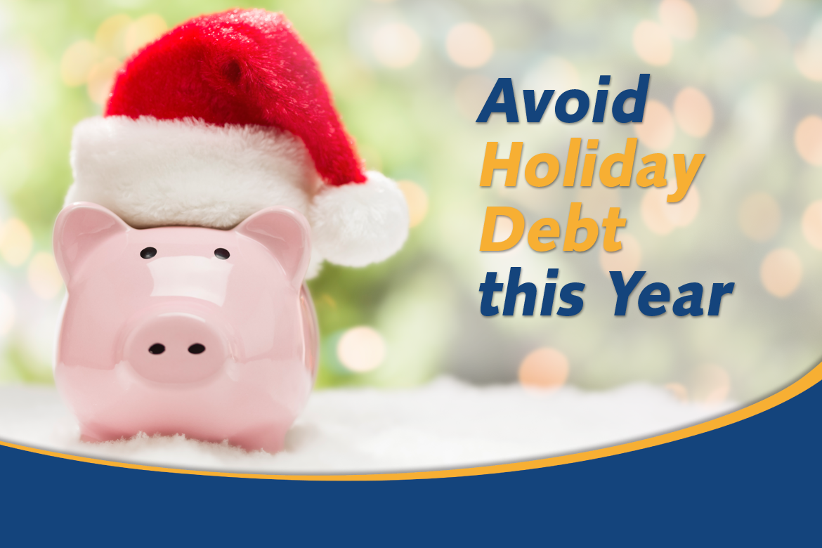 How To Avoid Holiday Debt This Year | Tampa Postal Federal Credit Union