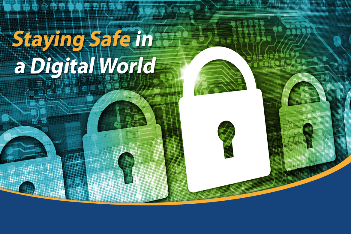 Tips to Stay Safe in a Digital World Tampa Postal FCU